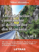 Atlasul cheilor, canioanelor si defileurilor din Romania vol. 1