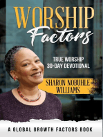Worship Factors: 30 Days To True Worship: Global Growth Factors