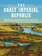 The Early Imperial Republic: From the American Revolution to the U.S.–Mexican War