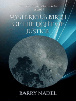Mysterious Birth of the Light of Justice