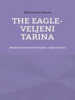 The Eagle-Veljeni Tarina