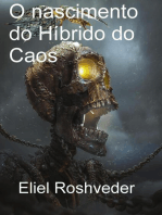 O nascimento do Híbrido do Caos: Mundos Paralelos e Dimensões, #2