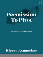 Permission to Pivot: The Power of Self-Awareness