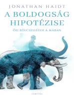 A boldogság hipotézise: Ősi bölcsességek a mában