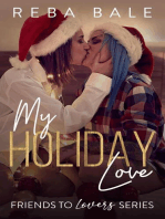 My Holiday Love: Friends to Lovers, #7