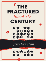 The Fractured Twentieth Century