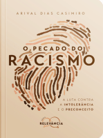 O Pecado do Racismo: A luta contra a intolerância e o preconceito