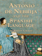 Antonio De Nebrija and the Spanish Language