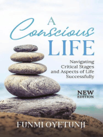 A Conscious Life: Navigating Critical Aspects of Life Successfully