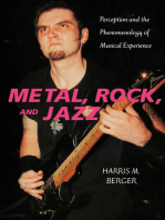 Metal, Rock, and Jazz: Perception and the Phenomenology of Musical Experience