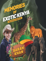 Memories of Exotic Kenya: A Ten-Year-Old’s Perspective