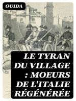 Le tyran du village : moeurs de l'Italie régénérée