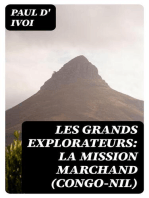 Les grands explorateurs: La Mission Marchand (Congo-Nil)