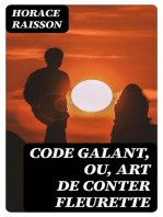 Code galant, ou, Art de Conter fleurette