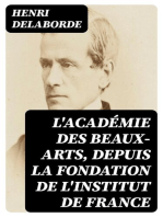L'Académie des beaux-arts, depuis la fondation de l'Institut de France