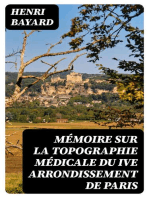 Mémoire sur la topographie médicale du IVe arrondissement de Paris: Recherches historiques et statistiques