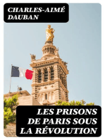 Les prisons de Paris sous la Révolution: D'après les relations des contemporains