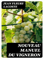 Nouveau manuel du vigneron: Avec des moyens préventifs et curatifs de la maladie de la vigne
