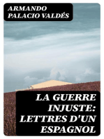 La guerre injuste: lettres d'un Espagnol