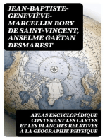 Atlas encyclopédique contenant les cartes et les planches relatives à la géographie physique