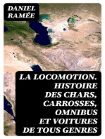 La Locomotion. Histoire des chars, carrosses, omnibus et voitures de tous genres