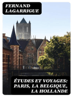 Études et voyages: Paris, la Belgique, la Hollande