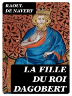 La fille du roi Dagobert