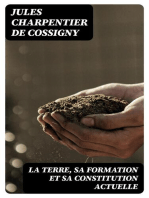 La Terre, sa formation et sa constitution actuelle