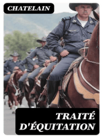 Traité d'équitation: L'art de l'écuyer, les exercices à cheval, la manière d'emboucher les chevaux, de les soigner