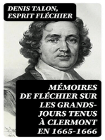 Mémoires de Fléchier sur les Grands-jours tenus à Clermont en 1665-1666