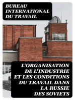 L'organisation de l'industrie et les conditions du travail dans la Russie des Soviets