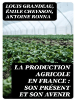 La production agricole en France : son présent et son avenir