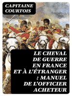 Le cheval de guerre en France et à l'étranger : manuel de l'officier acheteur