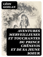 Aventures merveilleuses et touchantes du prince Chènevis et de sa jeune soeur