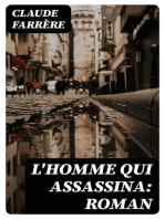 L'homme qui assassina: Roman