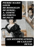 Les mystifications de Caillot-Duval: Choix de ses lettres les plus amusantes avec les réponses de ses victimes