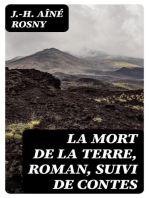 La Mort de la Terre, roman, suivi de contes