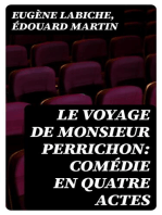 Le Voyage de Monsieur Perrichon: Comédie en quatre actes