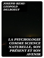 La psychologie comme science naturelle, son présent et son avenir: Application de la méthode expérimentale aux phénomènes de l'âme