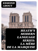 Heath's Modern Language Series: La Mère de la Marquise