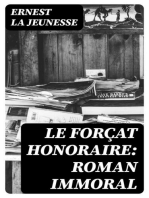 Le forçat honoraire: roman immoral