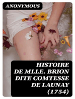 Histoire de Mlle Brion dite Comtesse de Launay (1754): Introduction, Essai bibliographique par Guillaume Apollinaire