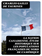 La Nation canadienne. Étude historique sur les populations françaises du nord de l'Amérique