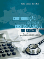 Contribuição ao estudo de custos da saúde no Brasil: um enfoque sobre custos hospitalares no setor público