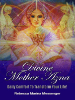 Divine Mother Azna: Daily Comfort to Transform Your Life