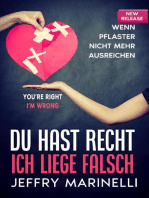 "Du hast recht, ich liege falsch"