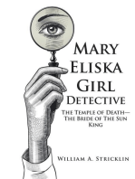 Mary Eliska Girl Detective: The Temple of Death - The Bride of The Sun King