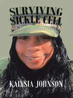 Surviving Sickle Cell: While Trying to Live Regular