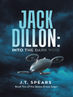 Jack Dillon: into the Dark Void: Book Two of the Space Drone Saga