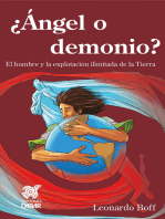 ¿Ángel o demonio?: El hombre y la explotación ilimitada de la Tierra
